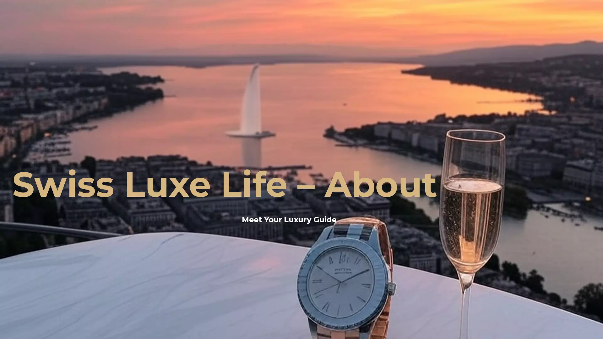Swiss Luxe Life – About