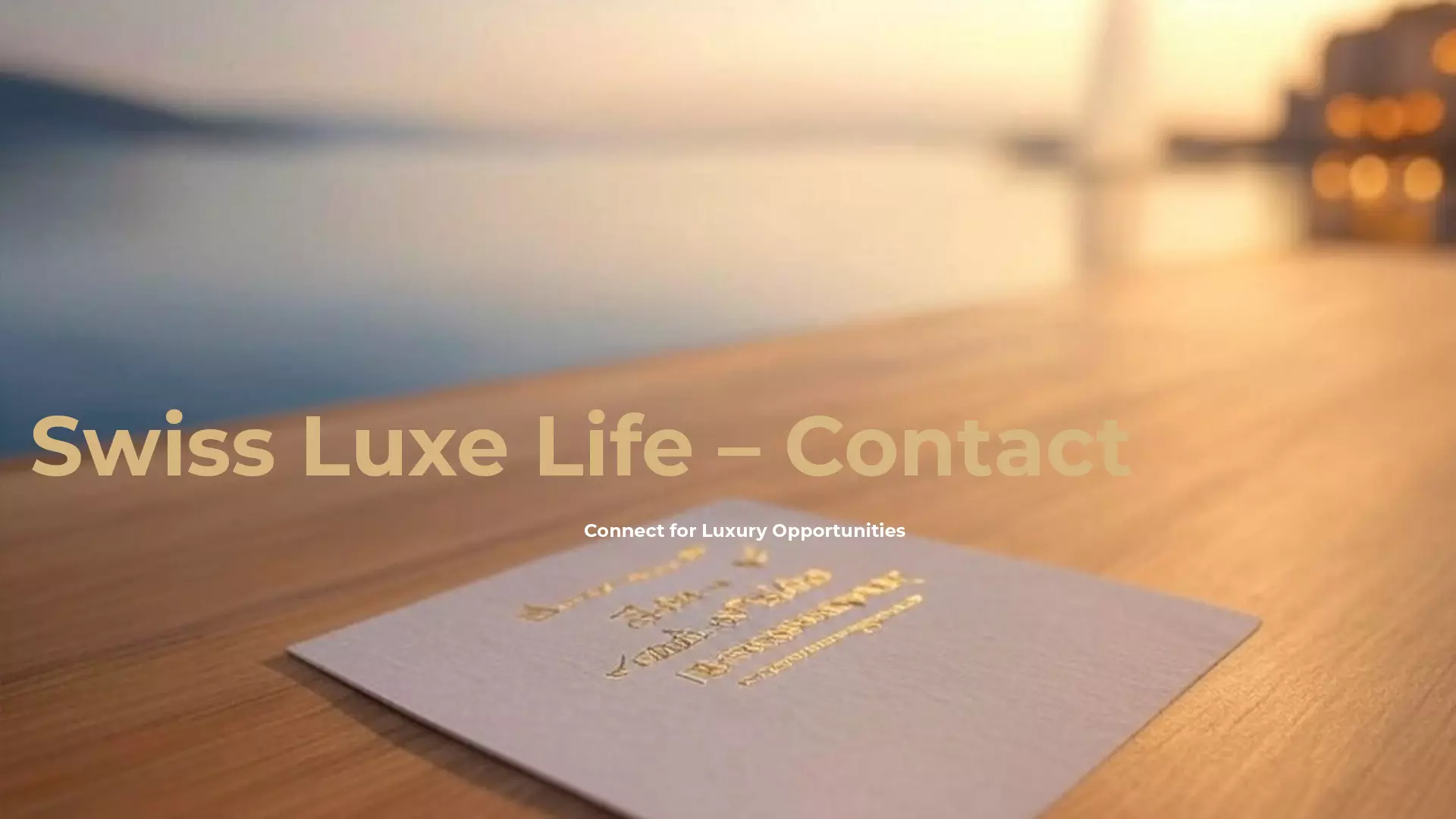 Swiss Luxe Life – Contact