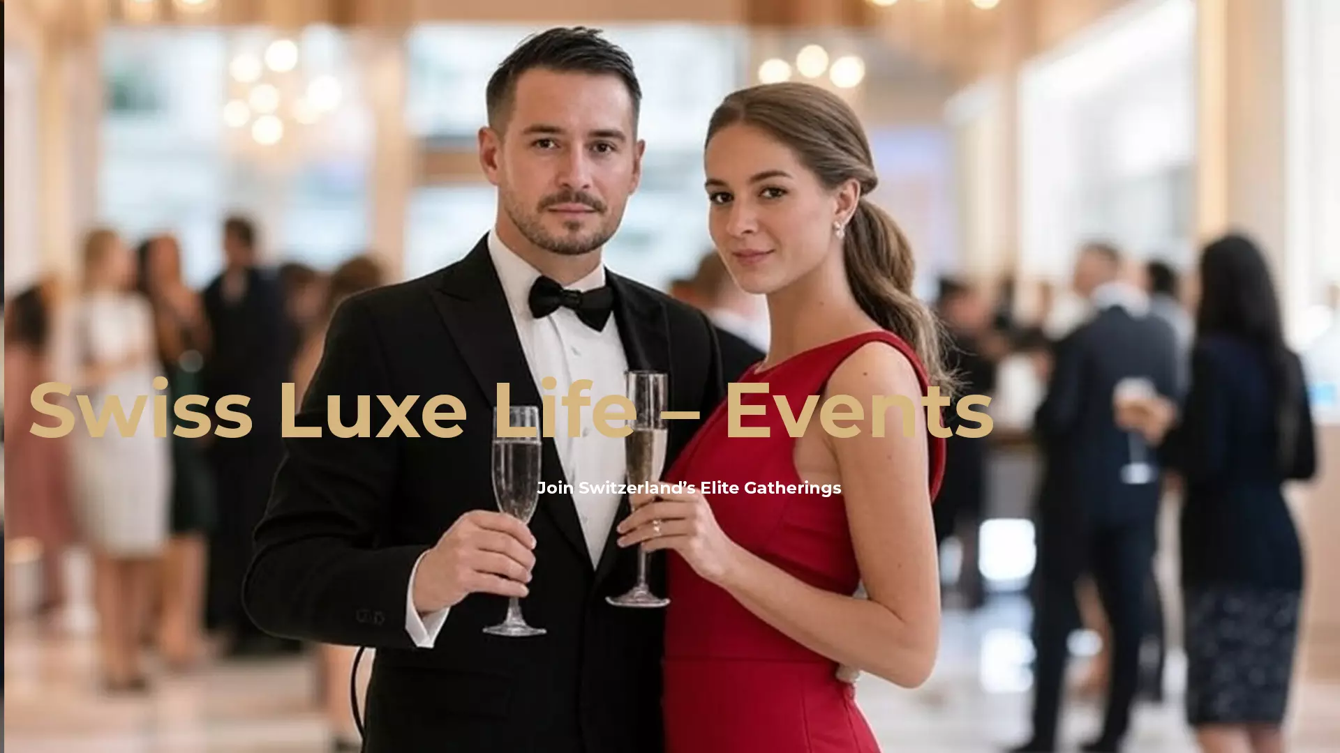 Swiss Luxe Life – Events